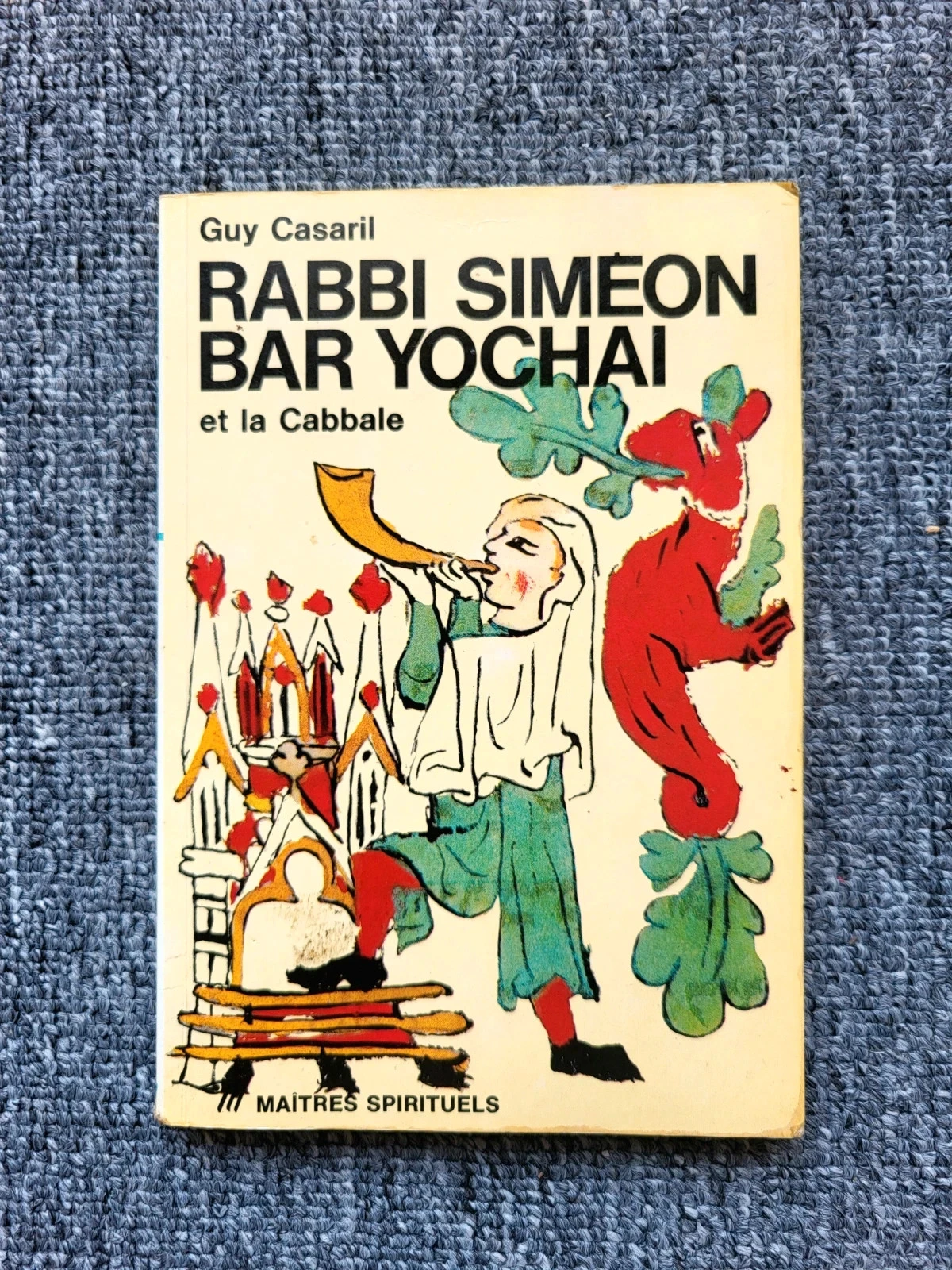 Livre "Rabbi Siméon Bar Yochai et la Cabbale" - Guy Casaril | Éditions du Seuil